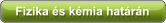 Fizika és kémia határán