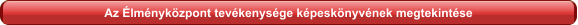 Az Élményközpont tevékenysége képeskönyvének megtekintése